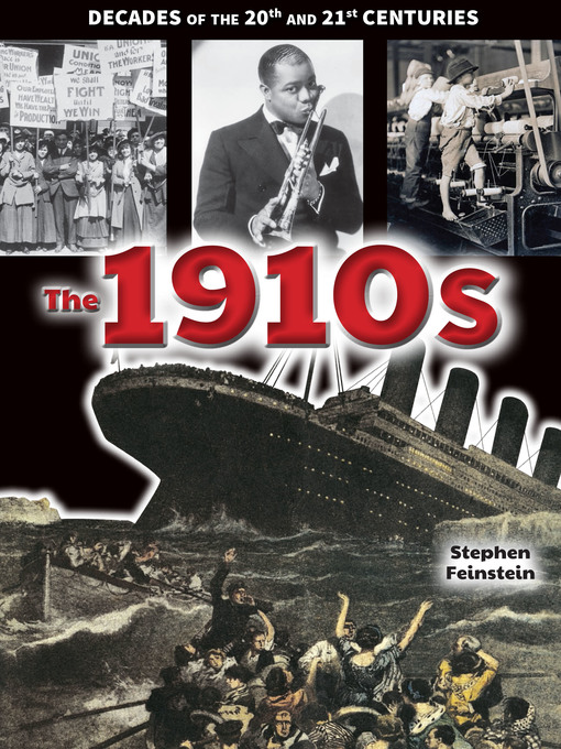 Title details for The 1910s by Stephen Feinstein - Available